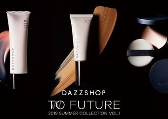 DAZZSHOP - 夏季新品 迈向未来之美 品牌首次全新底妆商品诞生