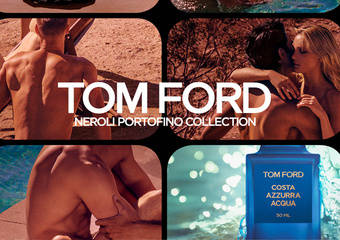 TOM FORD - 【地中海系列】清新版　让你随时徜徉在地中海小岛微风